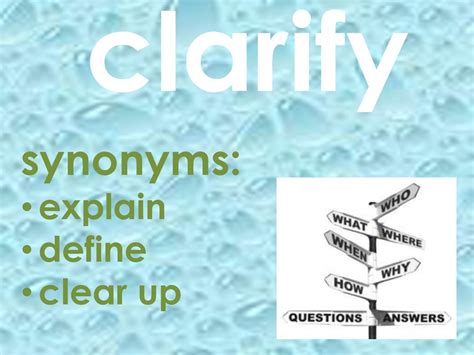 clarify antonym|CLARIFY .